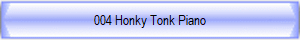 004 Honky Tonk Piano
