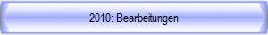 2010: Bearbeitungen