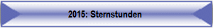 2015: Sternstunden 