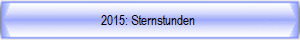 2015: Sternstunden 