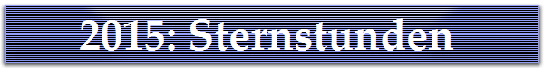 2015: Sternstunden 