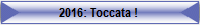 2016: Toccata ! 
