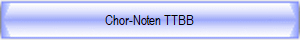 Chor-Noten TTBB