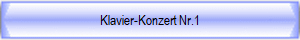 Klavier-Konzert Nr.1