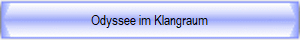 Odyssee im Klangraum