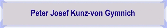 Informationen zu Peter Josef Kunz-von Gymnich