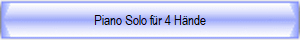 Piano Solo fr 4 Hnde
