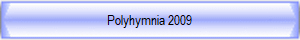 Polyhymnia 2009