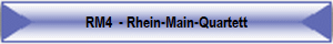 RM4  - Rhein-Main-Quartett