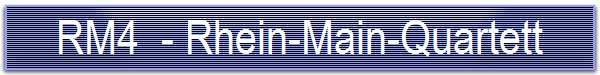 RM4  - Rhein-Main-Quartett