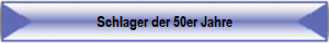 Schlager der 50er Jahre