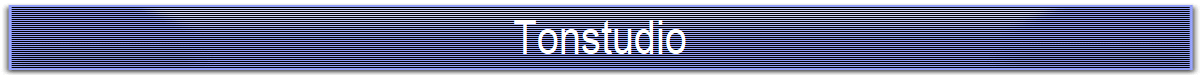 Tonstudio
